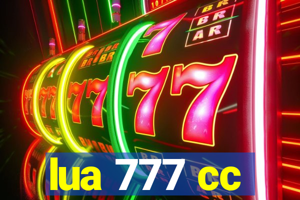 lua 777 cc